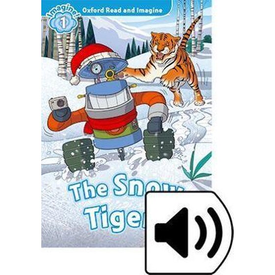 Oxford Read and Imagine: Level 1: The Snow Tigers Audio Pack image 0