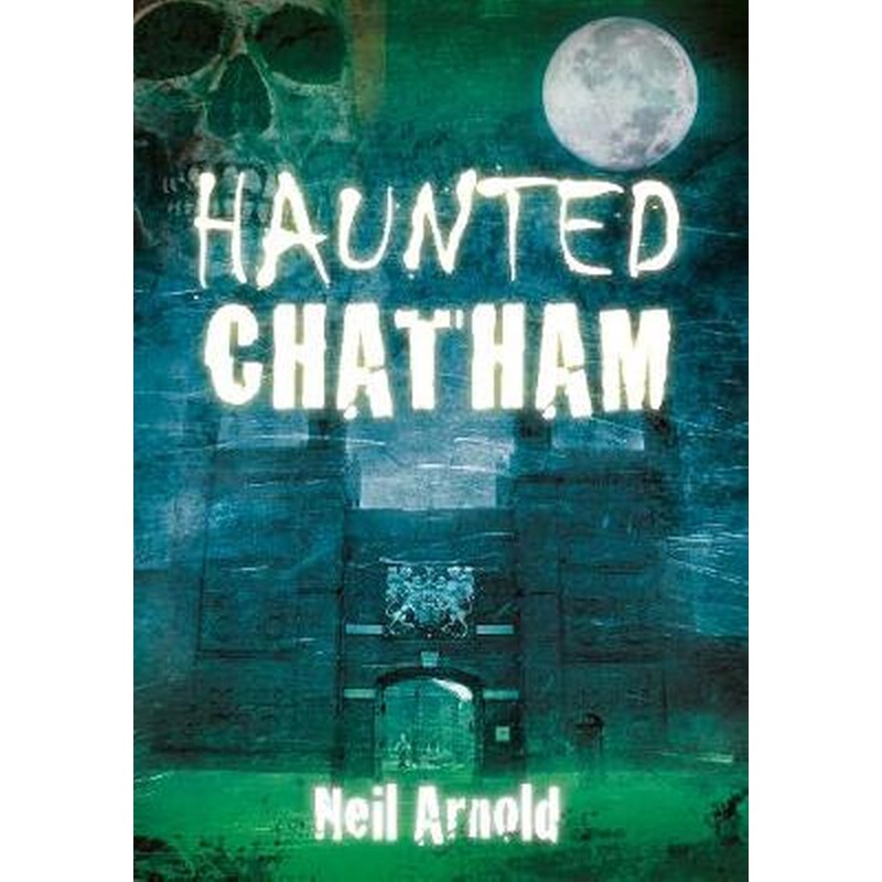 Haunted Chatham