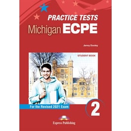 Practice Tests For The Michigan ECPE 2- Student's Book (with DigiBooks App) (Revised 2021 Exam)