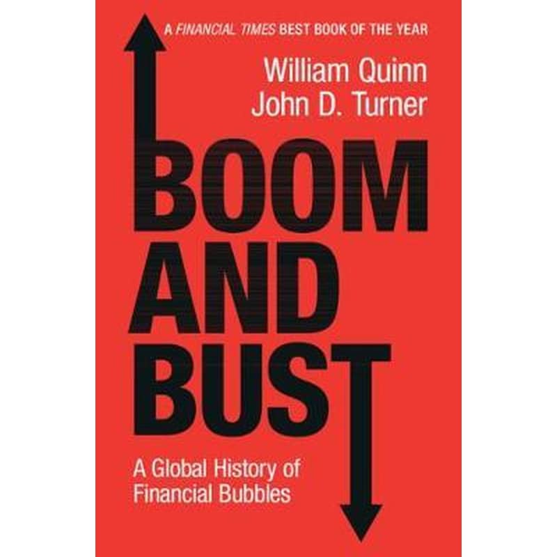 Boom and Bust : A Global History of Financial Bubbles