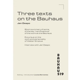 Three texts on the Bauhaus