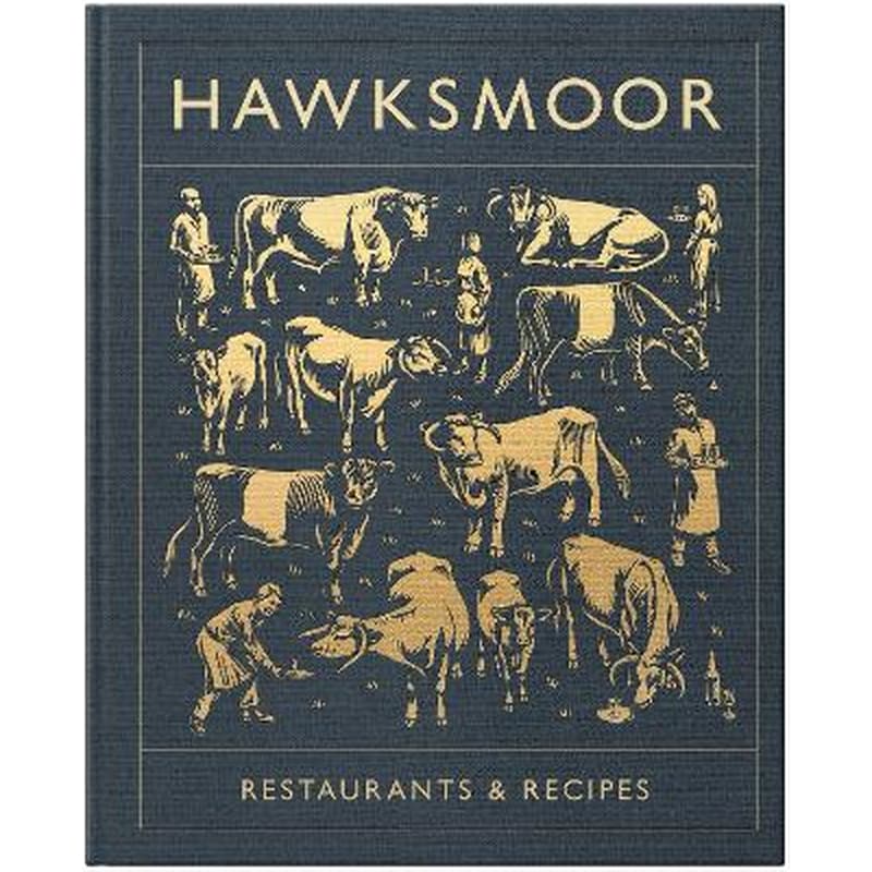 Hawksmoor: Restaurants Recipes