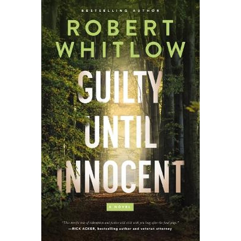 Guilty Until Innocent