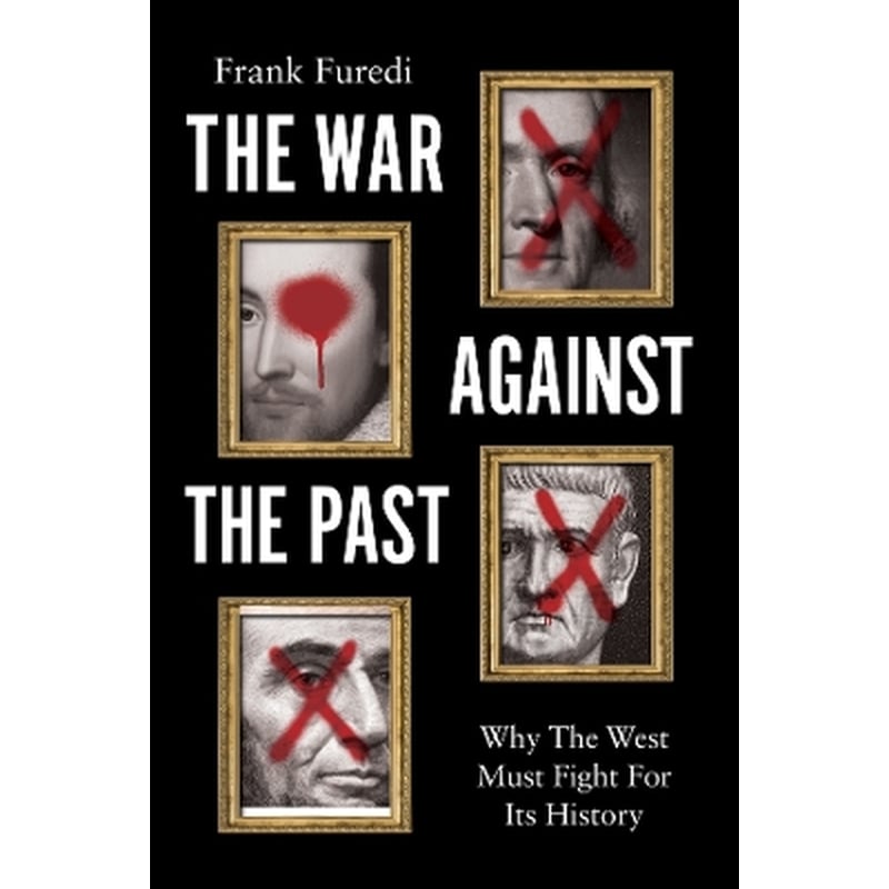 The War Against the Past