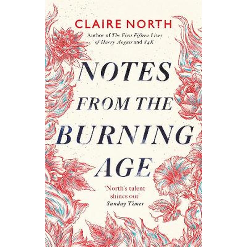 Notes from the Burning Age