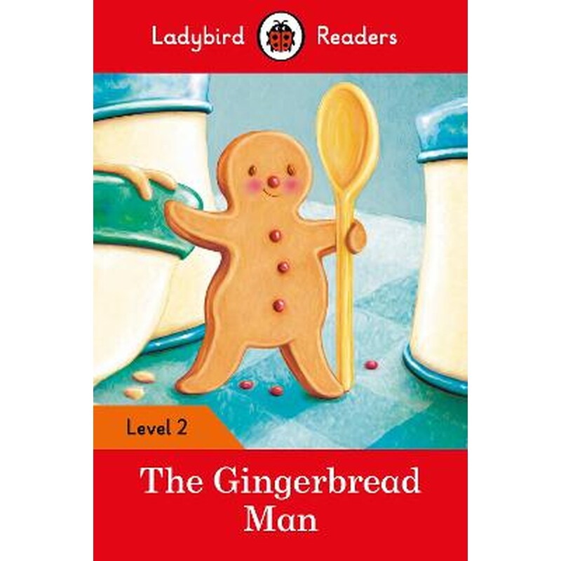 The Gingerbread Man- Ladybird Readers Level 2