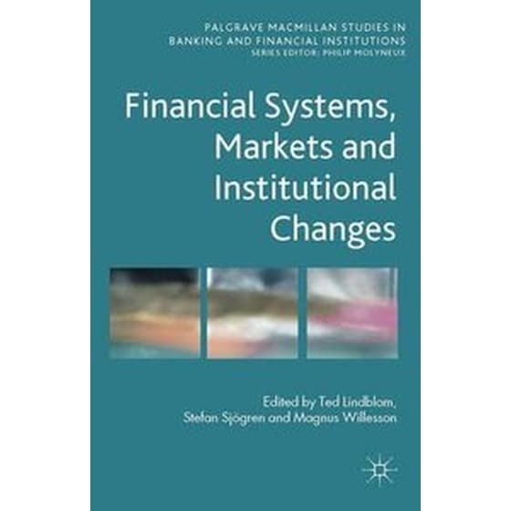 Financial Systems, Markets and Institutional Changes image 0