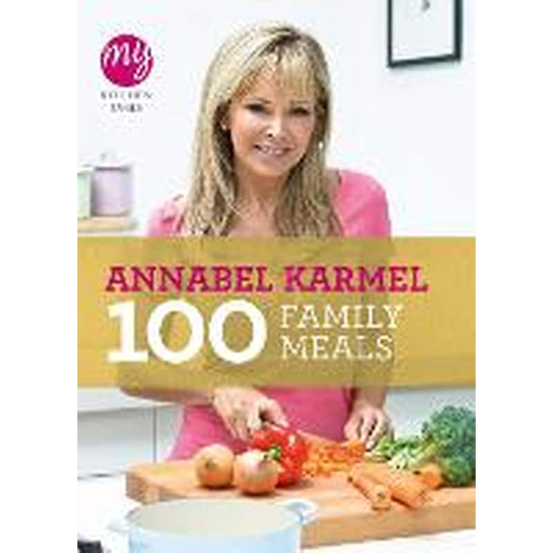 My Kitchen Table: 100 Family Meals