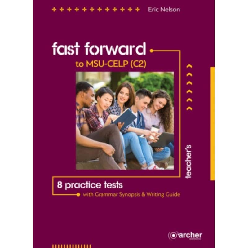 Fast Forward To MSU- CELP C2 Teachers