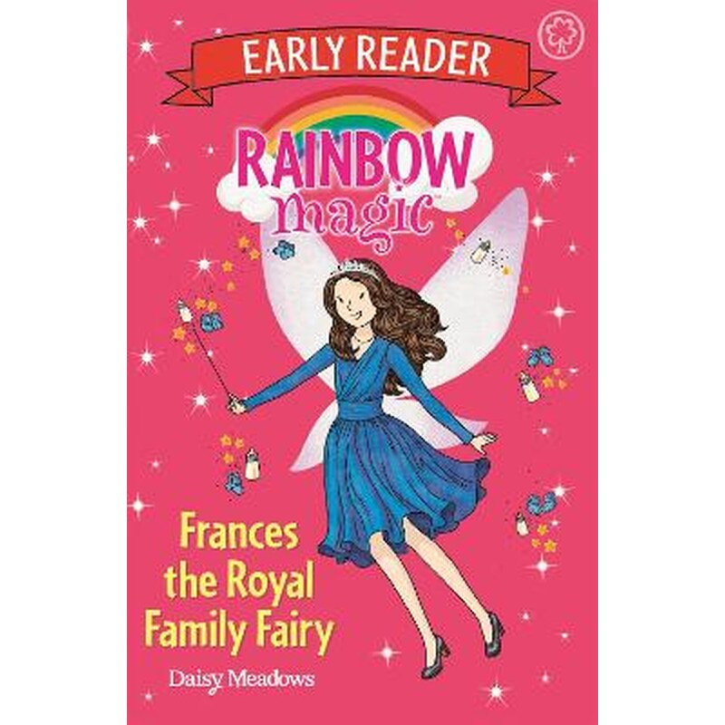 Rainbow Magic Early Reader: Frances the Royal Family Fairy