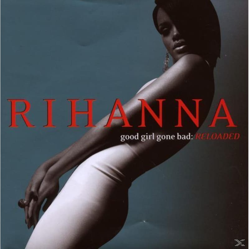 Good Girl Gone Bad: Reloaded
