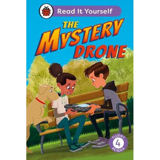 The Mystery Drone: Read It Yourself -Level 4 Fluent Reader image 0