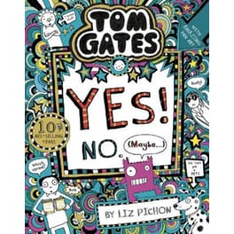 Tom Gates: Tom Gates:Yes! No. (Maybe...)