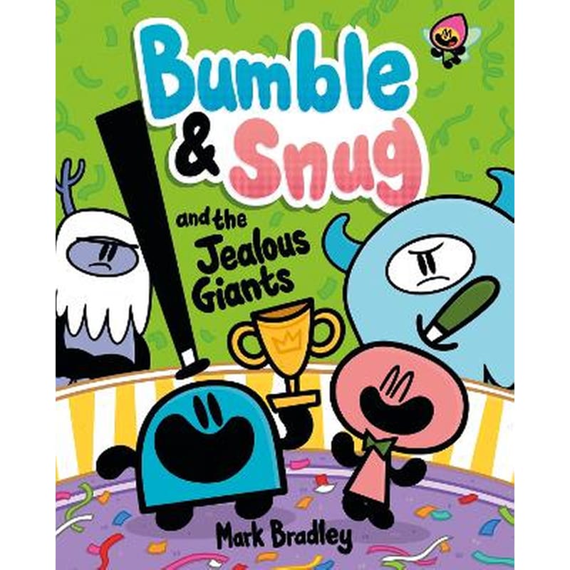 Bumble and Snug and the Jealous Giants