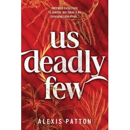 Us Deadly Few