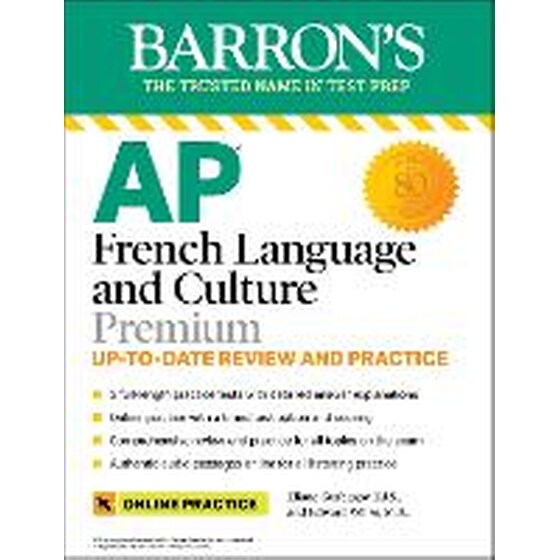 AP French Language and Culture Premium, 2023-2024: 3 Practice Tests + Comprehensive Review + Online Audio and Practice image 0