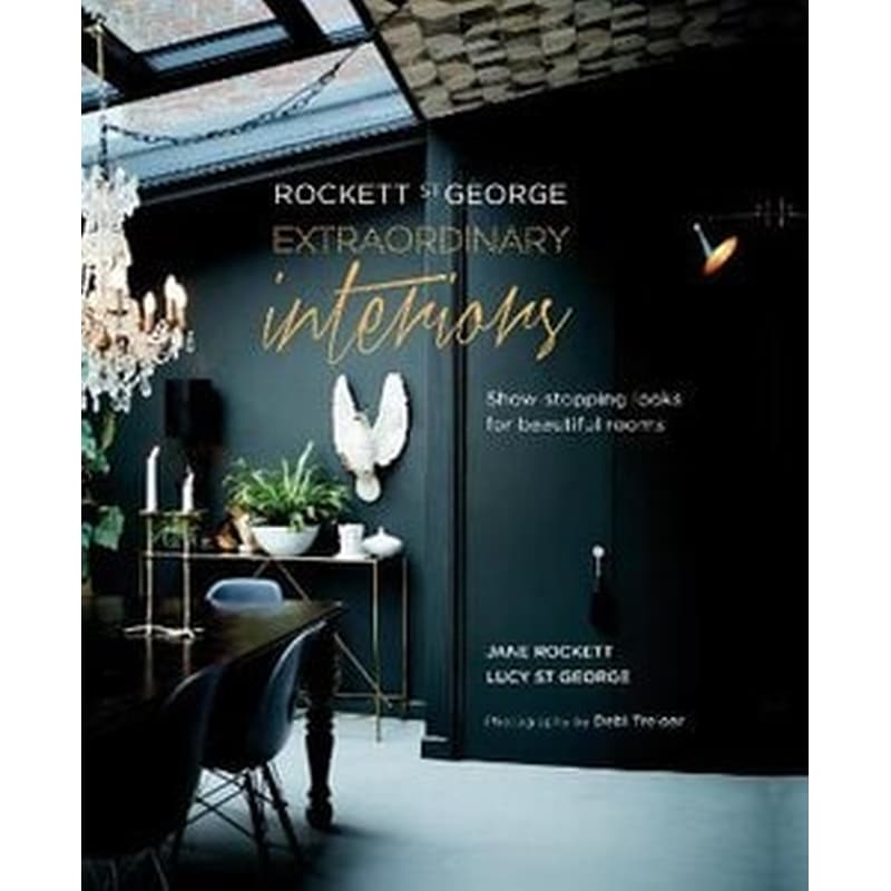 Rockett St George- Extraordinary Interiors