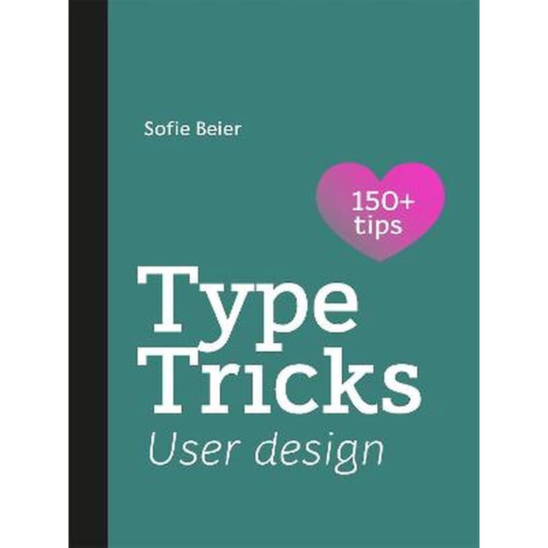 Type Tricks: User Design