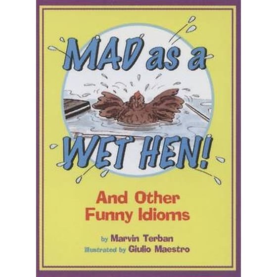 Mad as a Wet Hen! image 0