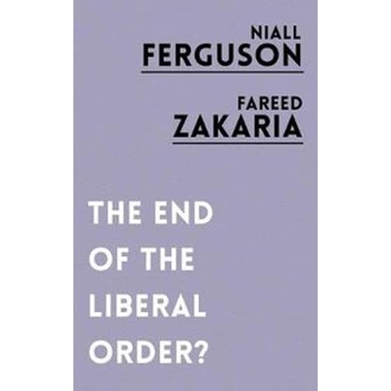 The End of the Liberal Order? image 0