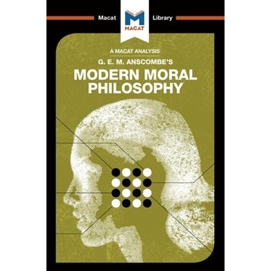 An Analysis of G.E.M. Anscombe's Modern Moral Philosophy image 0