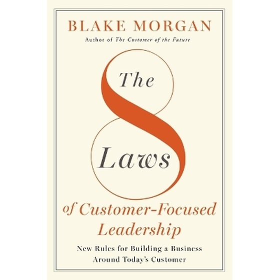 The 8 Laws of Customer-Focused Leadership image 0