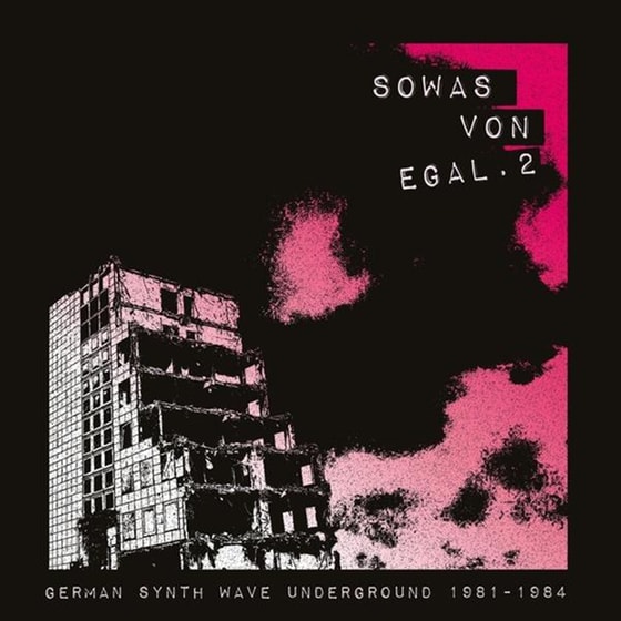 Sowas Von Egal 2 (German Synth Wave Underground 1981 - 1984) image 0