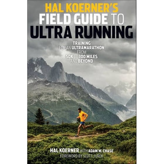 Hal Koerner's Field Guide to Ultrarunning image 0