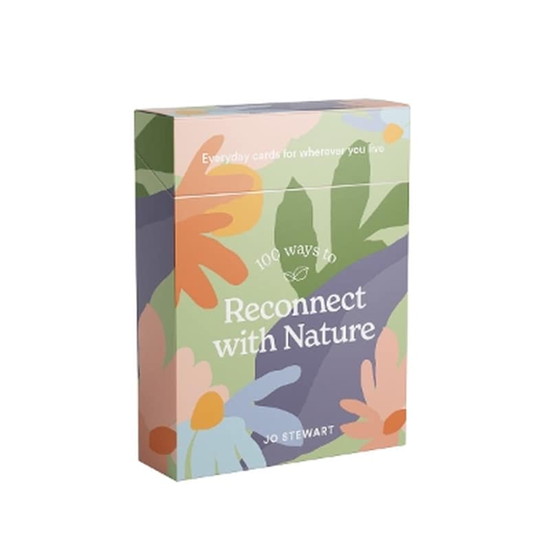 100 Ways to Reconnect with Nature