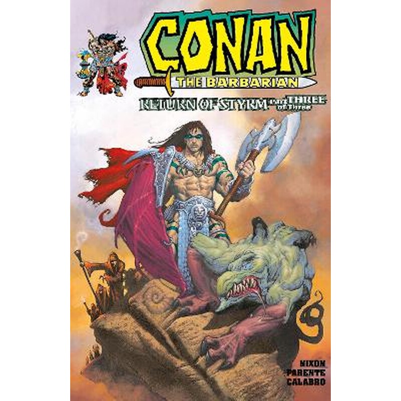 Conan the Miniseries: The Original Comics Years Omnibus