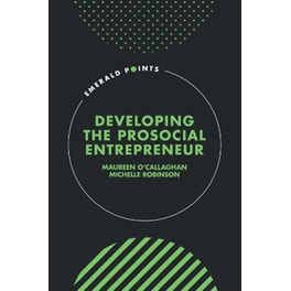 Developing the Prosocial Entrepreneur