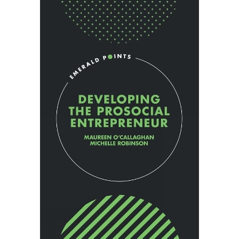 Developing the Prosocial Entrepreneur