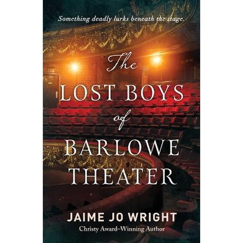 The Lost Boys of Barlowe Theater