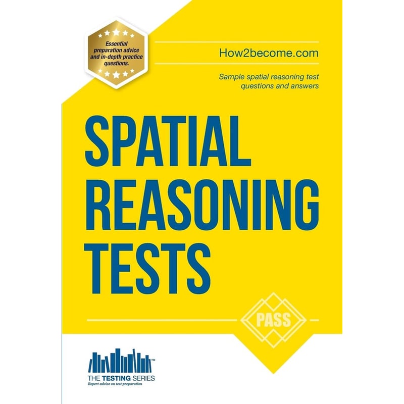 Spatial Reasoning Tests - The Ultimate Guide to Passing Spatial Reasoning Tests
