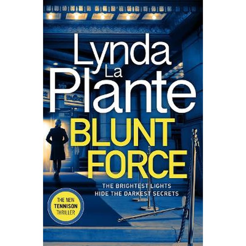 BLUNT FORCE: THE SUNDAY TIMES BESTSELLIN