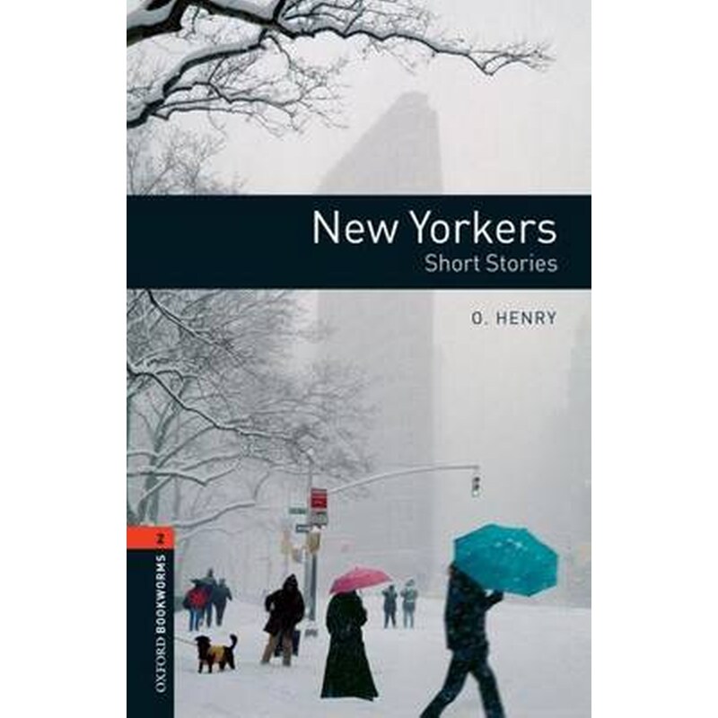 Oxford Bookworms Library: Level 2:: New Yorkers - Short Stories