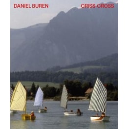 Daniel Buren. CRISS-CROSS