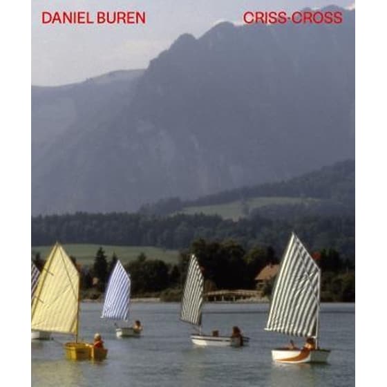 Daniel Buren. CRISS-CROSS image 0