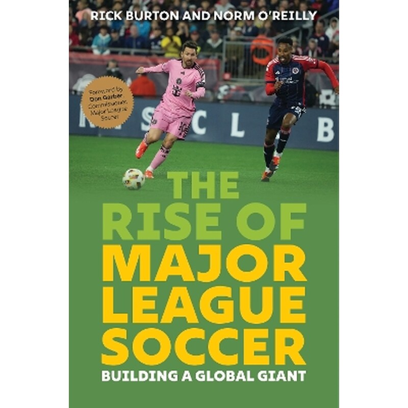 The Rise of Major League Soccer