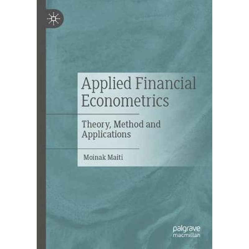 Applied Financial Econometrics : Theory, Method and Applications