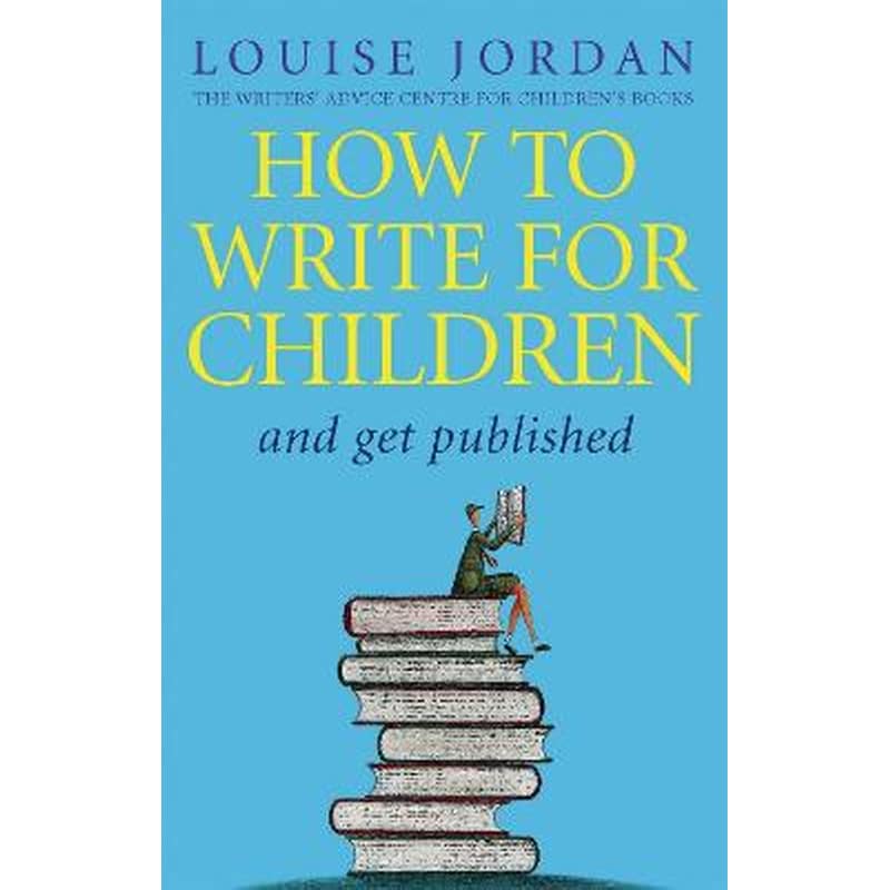 How To Write For Children And Get Published