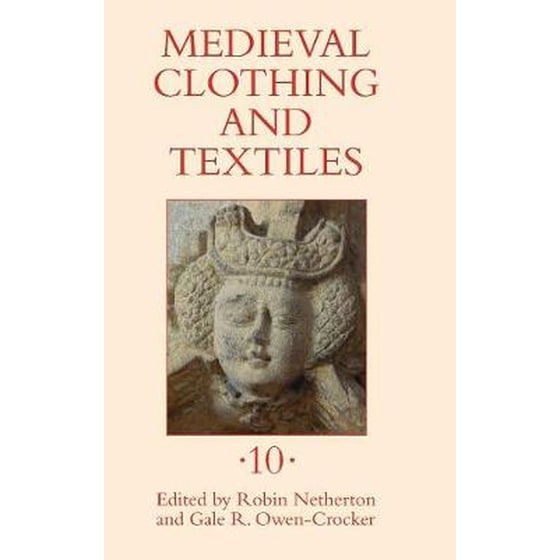 Medieval Clothing and Textiles 10 Volume 10 image 0