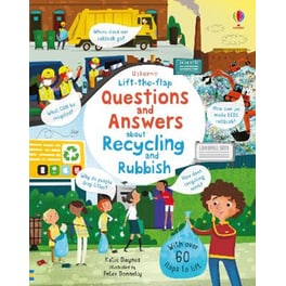 Lift-the-flap Questions and Answers About Recycling and Rubbish