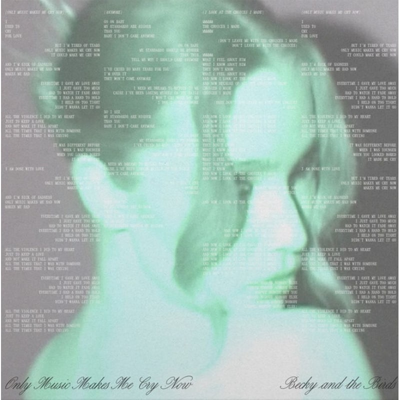 Only Music Makes Me Cry Now (LP)