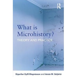 What is Microhistory?
