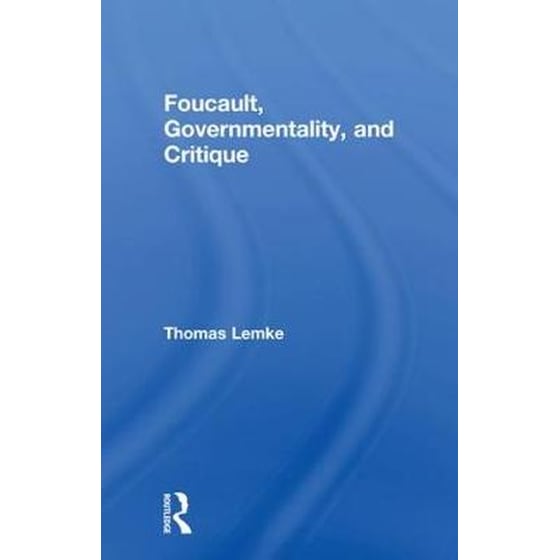 Foucault, Governmentality, and Critique image 0