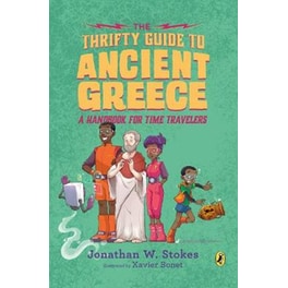 The Thrifty Guide to Ancient Greece- A Handbook for Time Travelers