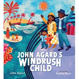 John Agard's Windrush Child