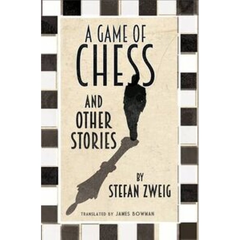 A Game of Chess and Other Stories