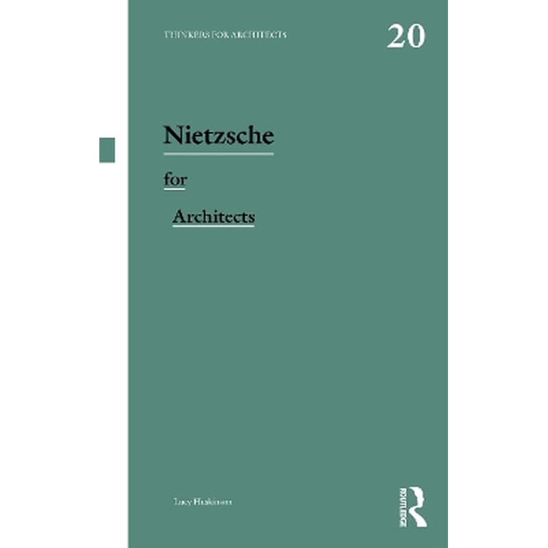 Nietzsche for Architects